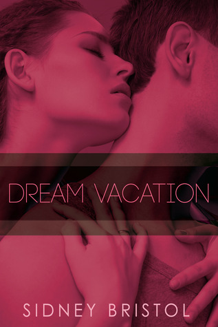 Dream Vacation (Kindle Edition)