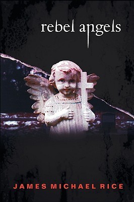Rebel Angels: A Coming of Age Horror Story (Kindle Edition)