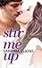 Stir Me Up by Sabrina Elkins