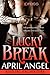 Lucky Break (Sizzling Encou...