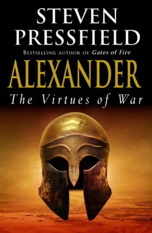 Alexander: The Virtues of War SIGNED ** UK