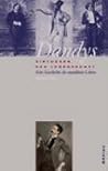Dandys. Virtuosen der Lebenskunst. Eine Geschichte des mondänen Lebens Dandys. Virtuosen der Lebenskunst. Eine Geschichte des mondänen Lebens