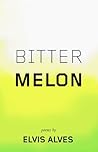 Bitter Melon by Elvis Alves