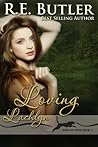 Loving Lachlyn by R.E. Butler
