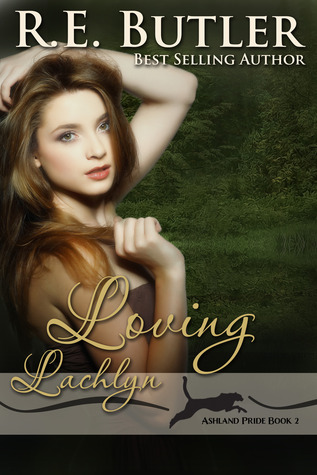 Loving Lachlyn (Ashland Pride, #2)