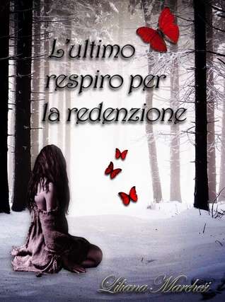 L'ultimo respiro per la redenzione (Trilogia del Peccato, #3)