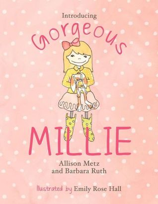Introducing Gorgeous Millie