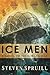 Ice Men, A Novel of the Korean War by Steven G. Spruill