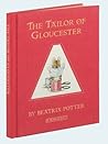 The Tailor of Gloucester by Beatrix Potter