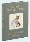 The Tale of Two Bad Mice by Beatrix Potter