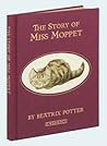 The Story of Miss Moppet by Beatrix Potter