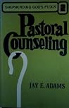Pastoral Counseling (Shepherding God's flock) Pastoral Counseling (Shepherding God's flock)