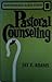 Pastoral Counseling (Shepherding God's flock)