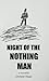 Night of the Nothing Man: A Novella