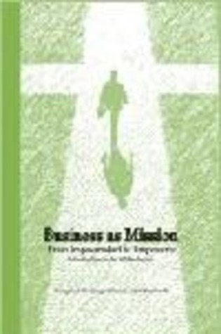 Business As Mission: From Impoverished to Empowered