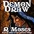 Demon Draw by R. Moses
