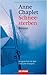Schneesterben by Anne Chaplet