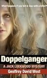 Doppelganger by Geoffrey David West