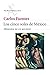 Los cinco soles de México by Carlos Fuentes Los cinco soles de México by Carlos Fuentes