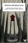 Relatos del alma rusa by Leonid Andreyev