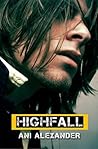 Highfall by Ani Alexander