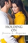 Holding On