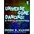 Universe Gone Dancing: A Manic Cosmology