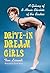 Drive-in Dream Girls: A Galaxy of B-Movie Starlets of the Sixties