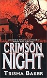 Crimson Night by Trisha Baker Crimson Night by Trisha Baker