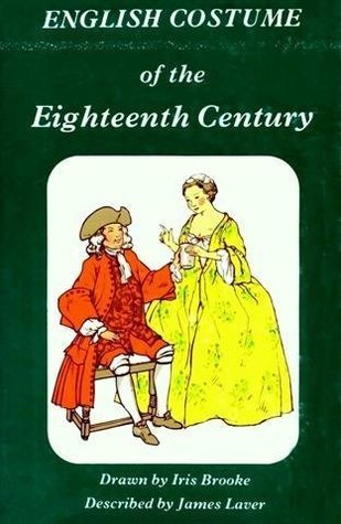 English Costume of the Eighteenth Century (Hardcover)