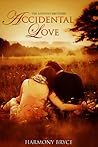 Accidental Love by Harmony Bryce