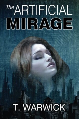 The Artificial Mirage (Paperback)