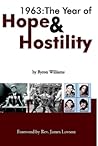 1963: The Year of Hope & Hostility