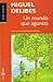 Un mundo que agoniza by Miguel Delibes