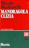 Mandragola - Clizia Mandragola - Clizia