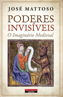 Poderes Invisíveis - O Imaginário Medieval (Paperback)