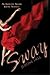 Sway (Indecent Affairs, #2)