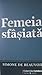 Femeia sfasiata by Simone de Beauvoir