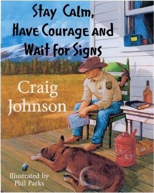Stay Calm, Have Courage and Wait for Signs (Hardcover)