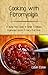 Cooking with Fibromyalgia: A Young Man's Guide to Simple and Delicious Vegetarian, Gluten and Dairy Free Meals
