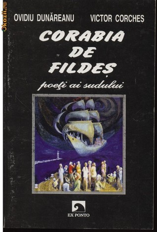 Corabia de fildeș: poeți ai sudului (Paperback)