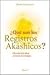 ¿Qué son los Registros Akashicos?