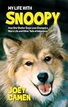 My Life with Snoopy by Joey Camen
