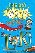 The Day the World Went Loki