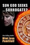 Sun God Seeks…Surrogate?
