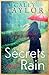 Secrets and Rain