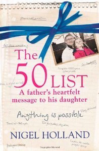 The 50 List: A Father's Heartfelt Message to His Daughter (Paperback)