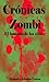 Crónicas zombi by Alejandro Arnaldos Conesa