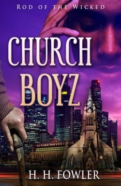 Rod of the Wicked (Church Boyz #1)