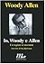 Io, Woody e Allen by Woody Allen